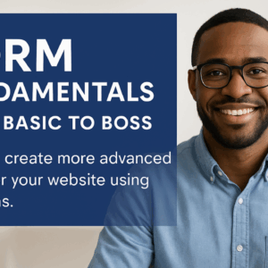 Promotional graphic for “Form Fundamentals: From Basic to Boss,” showing a smiling Black male instructor in a professional setting, alongside bold blue course title text on the left.